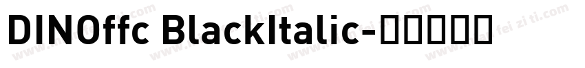 DINOffc BlackItalic字体转换